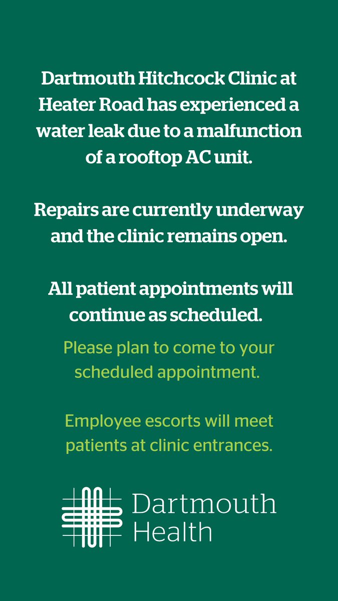 Dartmouth Hitchcock Medical Center and Clinics (@dhmcandclinics) on Twitter photo Dartmouth Hitchcock Clinic at Heater Road has experienced a water leak due to a malfunction of a rooftop AC unit.
Repairs are currently underway and the clinic remains open.
<a href="/DartmouthHealth/">Dartmouth Health</a> Dartmouth Hitchcock Clinic at Heater Road has experienced a water leak due to a malfunction of a rooftop AC unit.
Repairs are currently underway and the clinic remains open.
<a href="/DartmouthHealth/">Dartmouth Health</a>