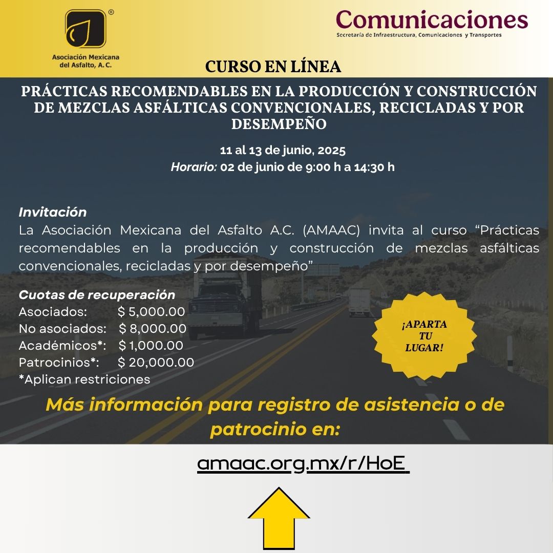 AMAACmx's tweet photo. #CursosAMAAC
Te invitamos al curso: "Prácticas recomendables en la producción y construcción de mezclas asfálticas convencionales, recicladas y por desempeño"
https://t.co/PLfffM9KKp https://t.co/h4sOzleCnj