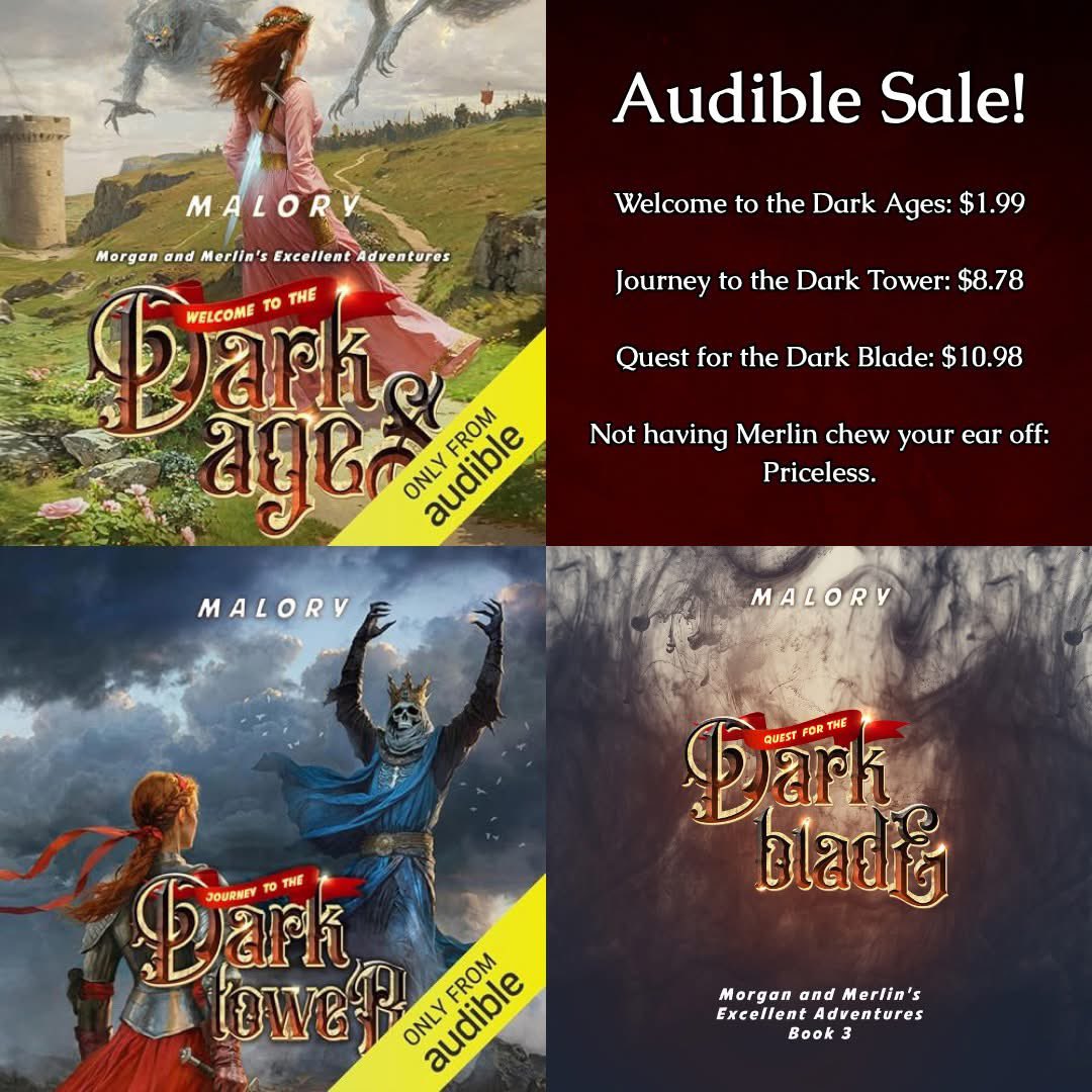 Just a quick shout to tell you that the complete series, Morgan and Merlin’s Excellent Adventures, is on sale on Audible! 

If you like magic, mayhem, and a hero who’s more ‘oops’ than ‘oh wow,’ this is your moment. Grab them cheap before Merlin starts charging for the