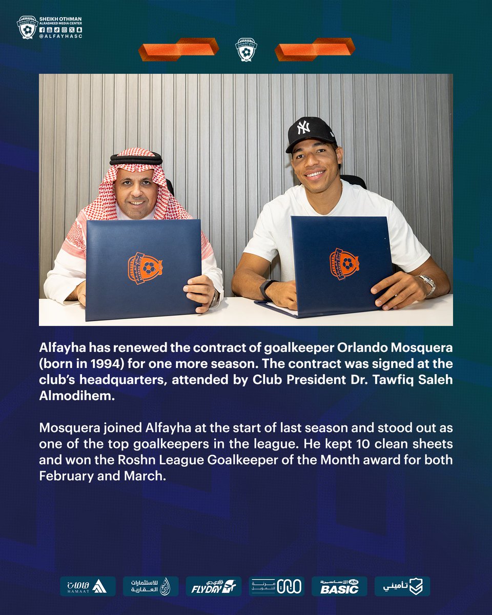 AlfayhaSC_en's tweet photo. 📝 #Alfayha has renewed the contract of goalkeeper Orlando Mosquera (born in 1994) for one more season.

#Alfayha #with_alfayha https://t.co/NpwLvBOqNW