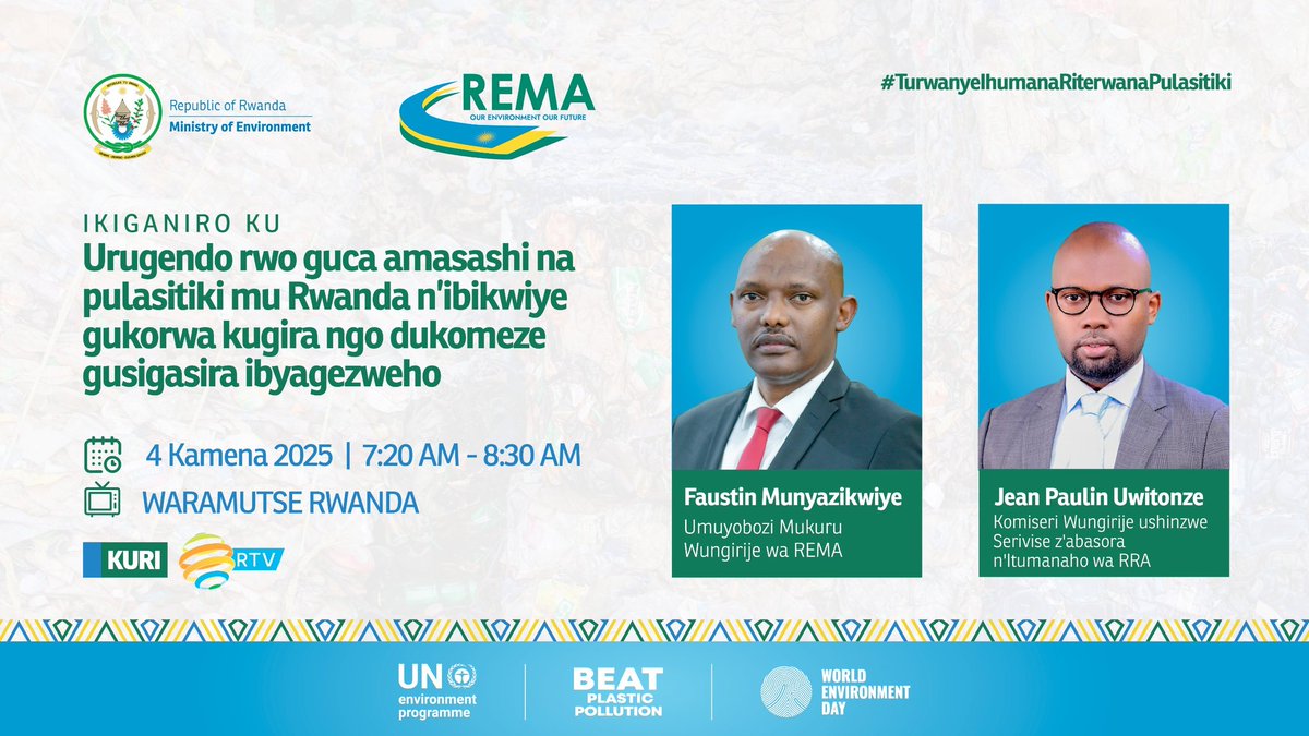 FEM (Farm and Environment Magazine) (@femagaz) on Twitter photo Kurikira ikiganiro Waramutse Rwanda kuri <a href="/RwandaTV/">Rwanda Television</a> kizatambuka kuri uyu wa Gatatu, 4 Kamena 2025, saa 7: 20 - 8:30AM. Kizaba gifite insanganyamatsiko igira iti"
Urugendo rwo guca amasashi na pulasitiki mu Rwanda n'ibikwiye gukorwa kugira ngo dukomeze gusigasira ibyagezweho." Kurikira ikiganiro Waramutse Rwanda kuri <a href="/RwandaTV/">Rwanda Television</a> kizatambuka kuri uyu wa Gatatu, 4 Kamena 2025, saa 7: 20 - 8:30AM. Kizaba gifite insanganyamatsiko igira iti"
Urugendo rwo guca amasashi na pulasitiki mu Rwanda n'ibikwiye gukorwa kugira ngo dukomeze gusigasira ibyagezweho."