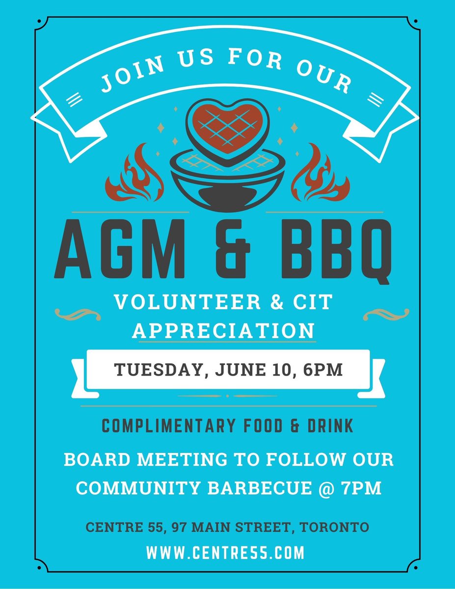 On Tuesday, June 10 @ 6pm we will be holding our Volunteer &amp; CIT Appreciation BBQ, followed by our Annual General Meeting for the Centre 55 Board @ 7pm.
We would love for you to attend this important event! centre55.com