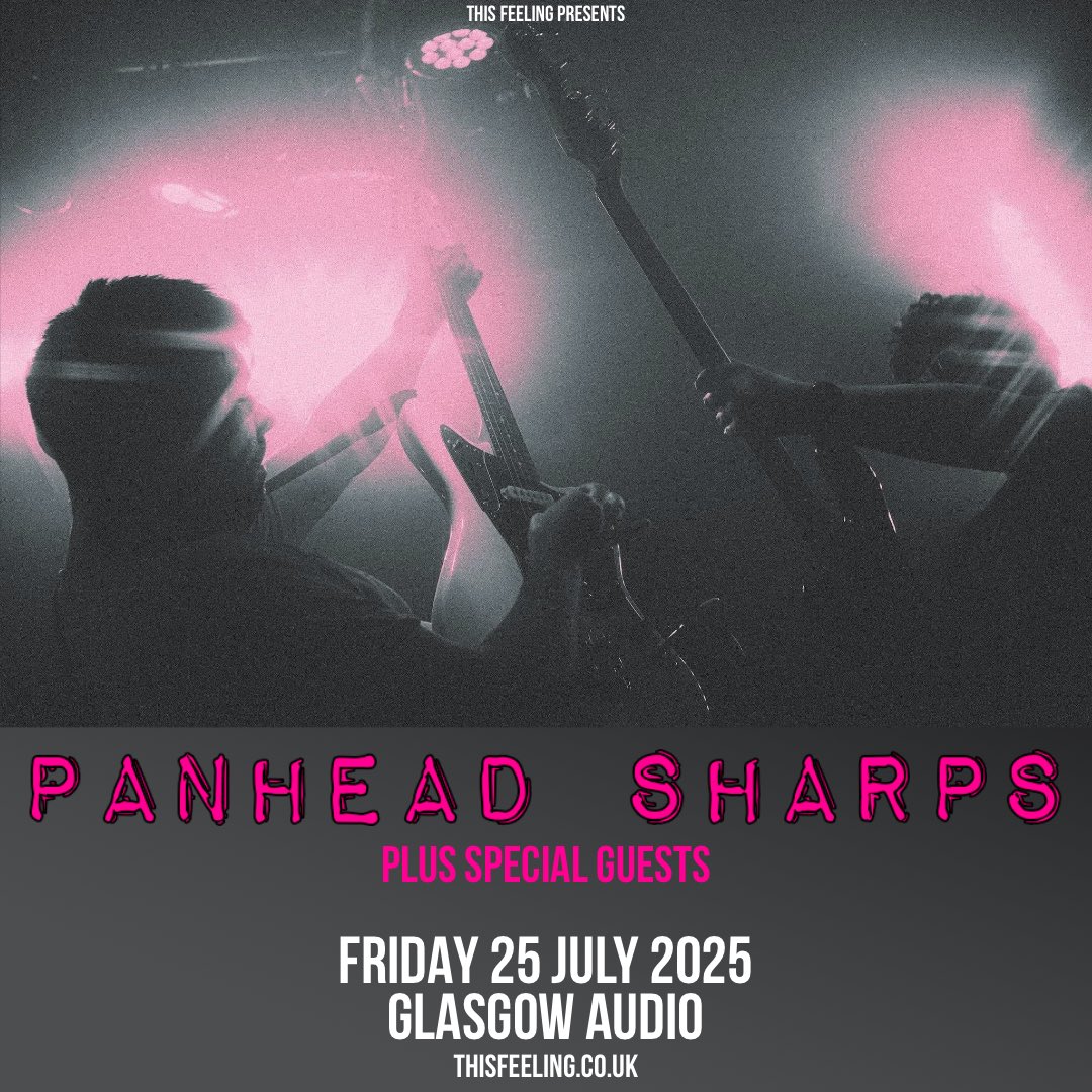 Panhead Sharps (@panheadsharps) on Twitter photo GLASGOW
We will be headlining for <a href="/This_Feeling/">This Feeling</a> at <a href="/AudioGlasgow/">Audio Glasgow</a> on the 25th of July!
Would love to see all our Glasgow people there gonna be a good one!
Tickets on sale now 🎟👇
thisfeeling.co.uk/panheadsharps/
#Glasgow #headline #thisfeeling #newmusic #ticketsonsalenow #sherps GLASGOW
We will be headlining for <a href="/This_Feeling/">This Feeling</a> at <a href="/AudioGlasgow/">Audio Glasgow</a> on the 25th of July!
Would love to see all our Glasgow people there gonna be a good one!
Tickets on sale now 🎟👇
thisfeeling.co.uk/panheadsharps/
#Glasgow #headline #thisfeeling #newmusic #ticketsonsalenow #sherps