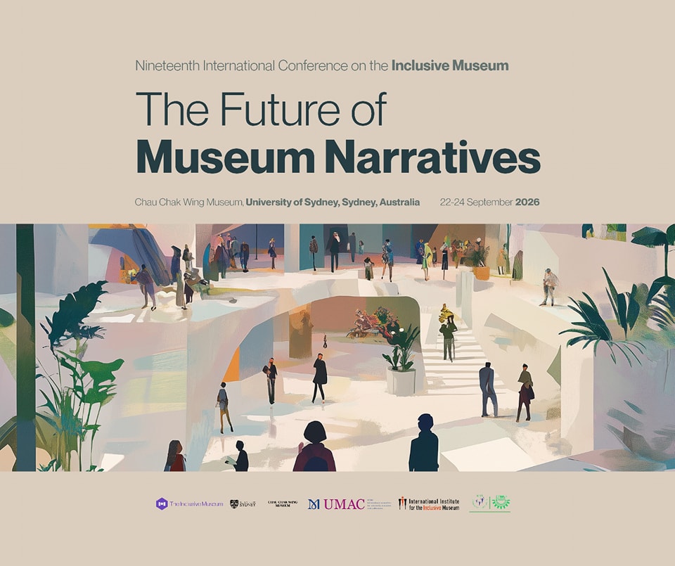 We’re excited to announce that the Nineteenth International Conference on the Inclusive Museum will be held in Sydney, hosted by University of Sydney. Submit a proposal: onmuseums.com/2026-conference
