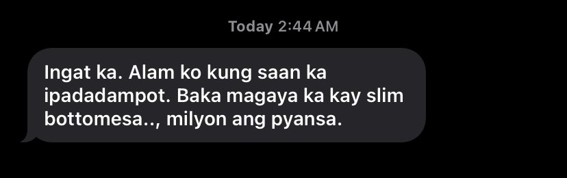 Creepy may pag babanta takot ako 😭
