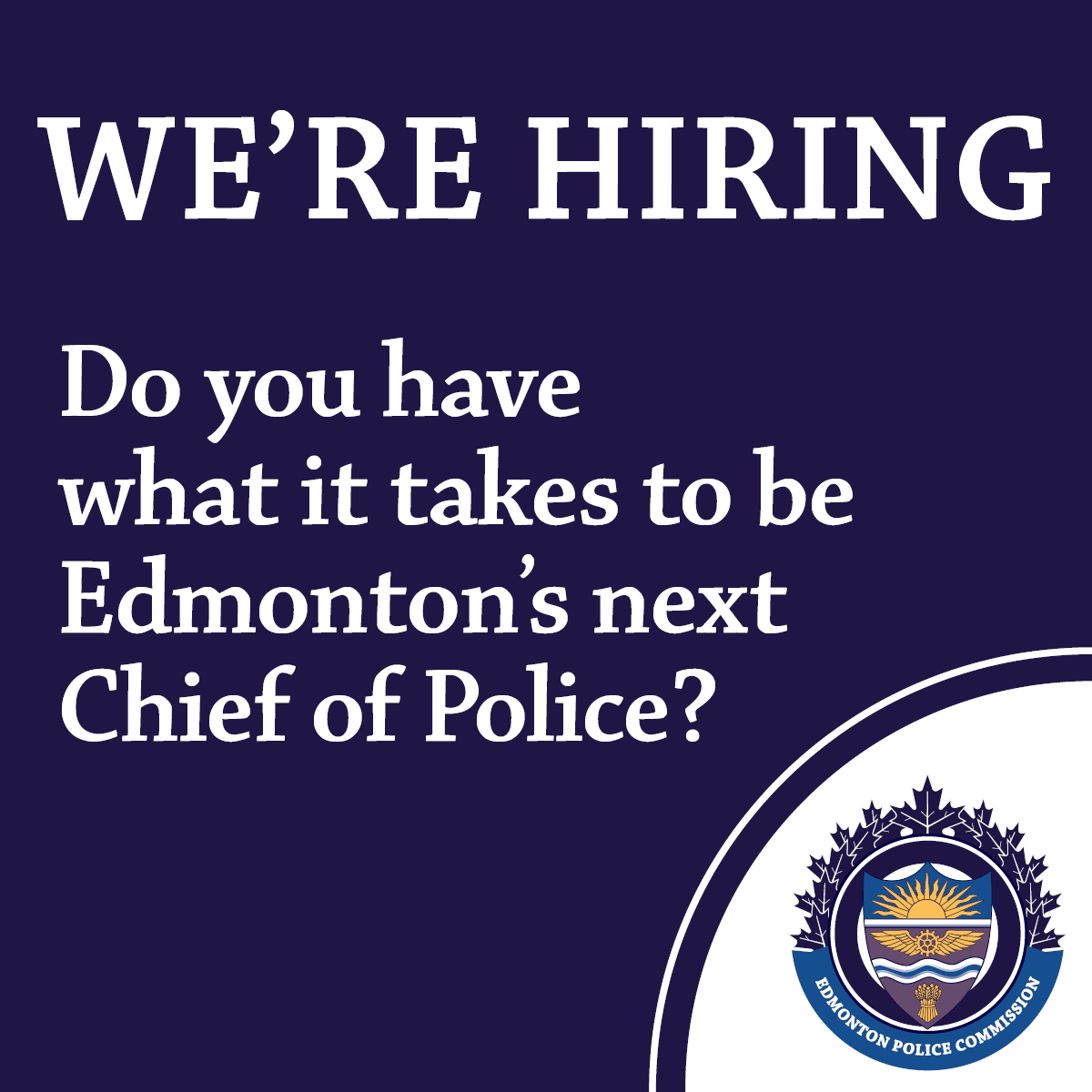 Do you have what it takes? edmontonpolicecommission.com/chief-applicat…