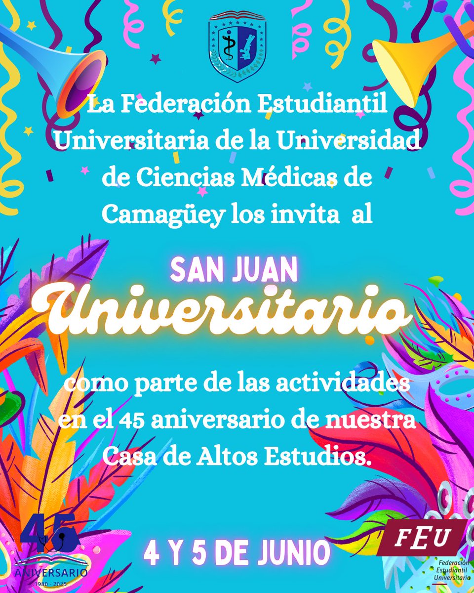 La Universidad de Ciencias Médicas de Camagüey invita a toda su comunidad estudiantil a participar en el San Juan Universitario 2025, como parte de las celebraciones por el 45 aniversario de nuestra institución.  
¡Nos vemos en el Carnaval! 🎭🎶
