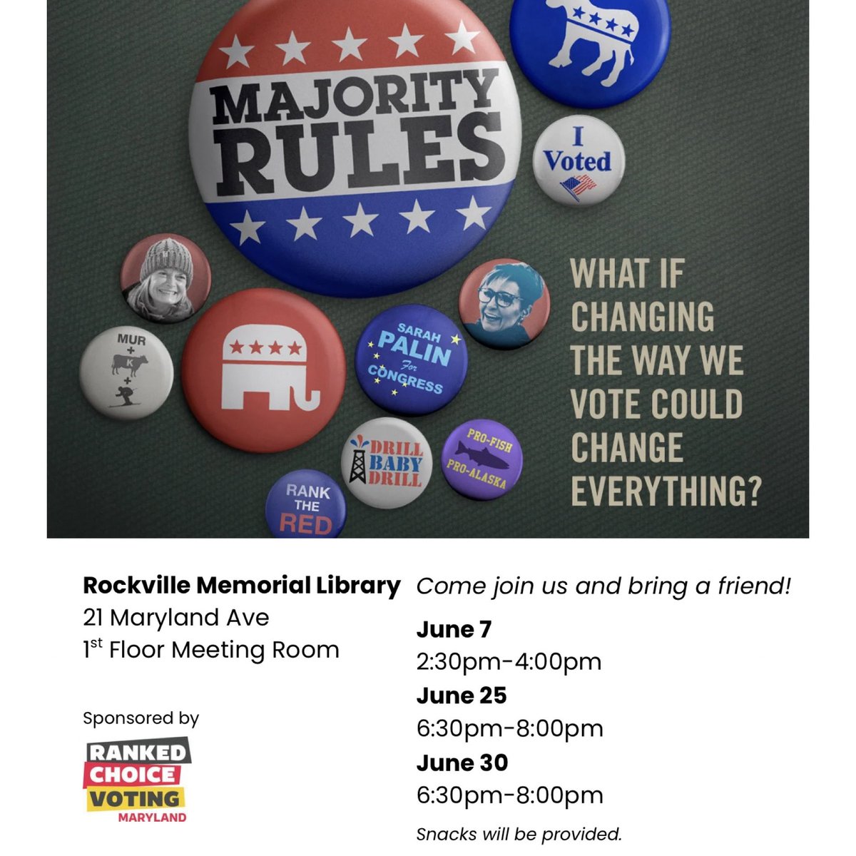 rcvformaryland's tweet image. Share why Rockville should adopt #rankedchoicevoting at the community engagement sessions on June 5 and June 7.
After the session on June 7 we will be hosting a #majorityrules film screening at 2:30 pm. Light refreshments will be provided. rcvmd.org/majority_rules…