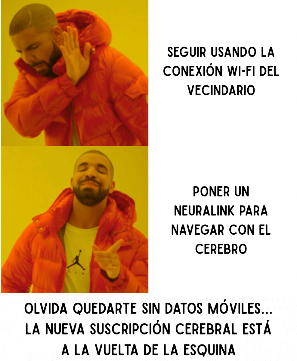 ¿Robar Wi-Fi? Muy 2010.
En 2025 la señal te entra por el cráneo 💀 y se paga por suscripción.
🧠 Neuralink levanta $650M y promete que muy pronto no navegarás… pensarás.

Descubre más en nuestra última edición 👇