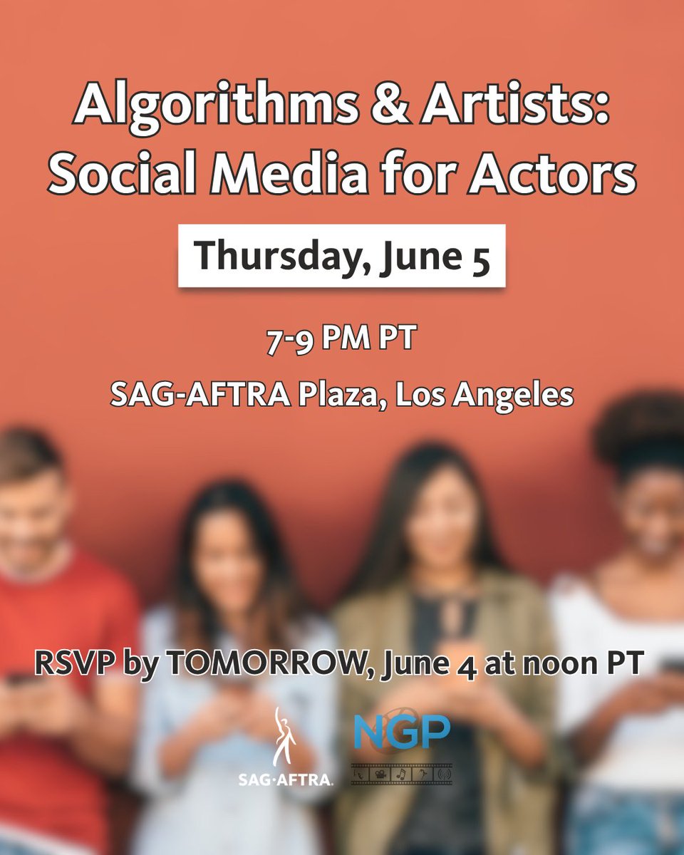 ⚠️ RSVP by TOMORROW, June 4 at noon PT! ⚠️ Los Angeles #SagAftraMembers! Join us on Thursday, June 5 at 7 PM PT at SAG-AFTRA Plaza for a night of social media education, inspiration and tips with leading voices in the space! 🤳 RSVP here: ow.ly/5ob750W3CfQ