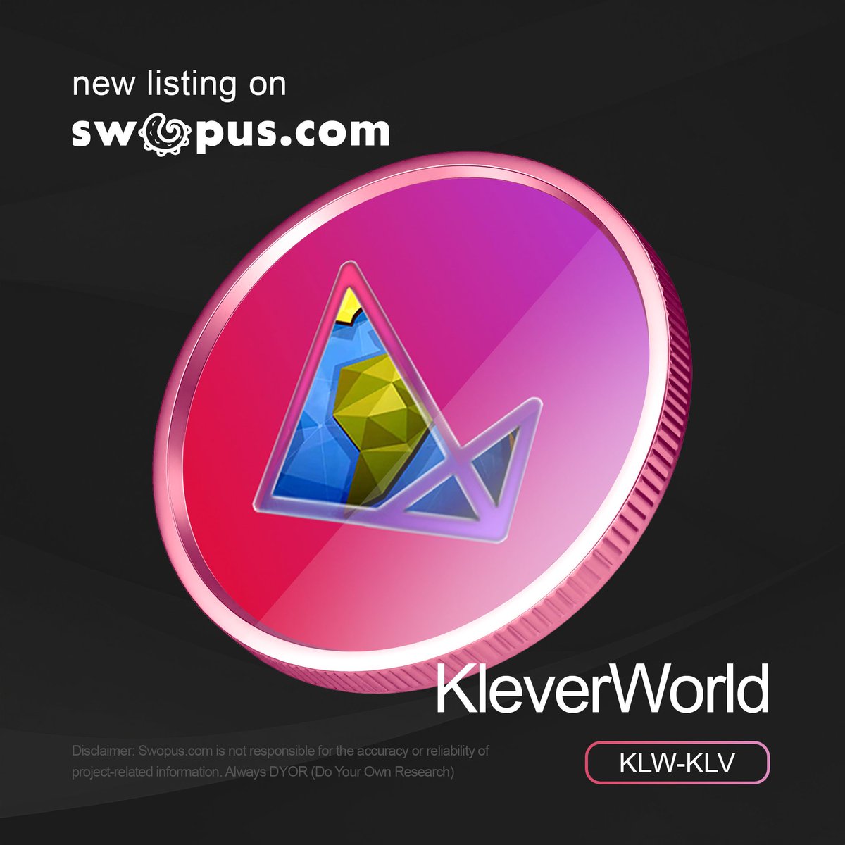 🚀 New listing on app.swopus.com!

🌐 KleverWorld Token reshapes digital life - shop, connect &amp; play in one ecosystem.
🔐 Runs on TRON &amp; KLEVER for top security

💎 $KLW (KLW-R4WV)
💱 Pair: KLW/KLV
💧 Liquidity: 101K $KLV / 595K $KLW
🔗 kleverscan.org/asset/KLW-R4WV