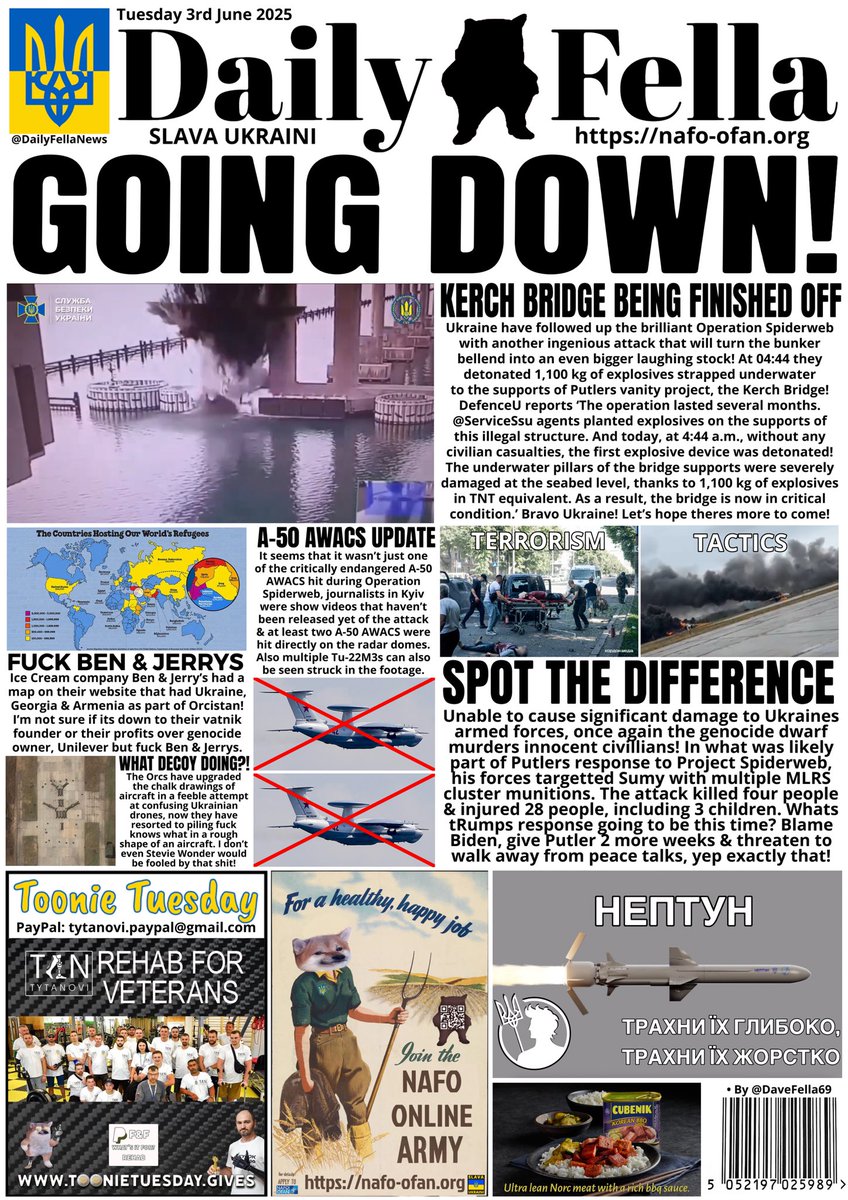 DAILY FELLA (@dailyfellanews) on Twitter photo It’s #ToonieTuesday & it’s Daily Fella time. Before you ready anything head over & send <a href="/tytanovirehab/">TYTANOVI Rehab 🇺🇦</a> some toonies.
Read about the Kerch bridge being hit again, russia being a terrorist & Ukraine hit at least two A-50 AWACS.
#DailyFella #DailyFellaNews #SlavaUkraini #NAFO It’s #ToonieTuesday & it’s Daily Fella time. Before you ready anything head over & send <a href="/tytanovirehab/">TYTANOVI Rehab 🇺🇦</a> some toonies.
Read about the Kerch bridge being hit again, russia being a terrorist & Ukraine hit at least two A-50 AWACS.
#DailyFella #DailyFellaNews #SlavaUkraini #NAFO