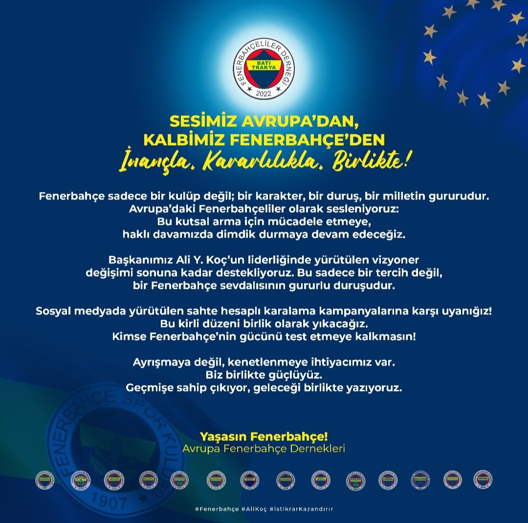 Avrupa Fenerbahçe Dernekleri Ortak Açıklama 
✔️ Gelsenkirchen, 
✔️ Koblenz, 
✔️ Berlin, 
✔️ Stuttgart, 
✔️ Dortmund, 
✔️Mannheim
✔️Londra
✔️ Belçika, 
✔️ Kosova, 
✔️ Batı Trakya, 
✔️ Bulgaristan, 
✔️ Danimarka
✔️ Hessen Fenerbahçe Dernekleri ortak bir açıklamada bulunuyoruz.