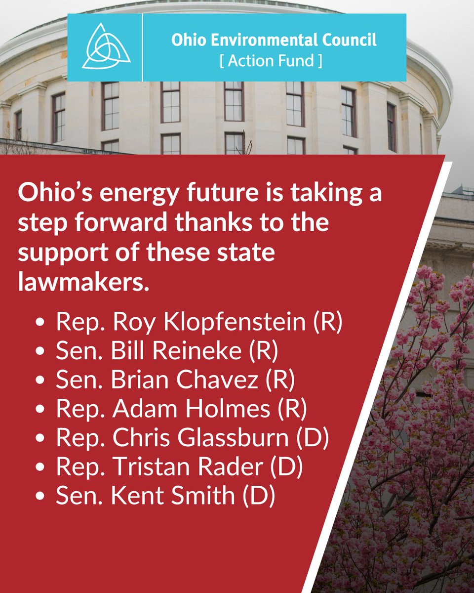 As we continue to celebrate the historic passage of House Bill 15, the OEC Action Fund wants to thank some of Ohio's key lawmakers for making this bill a reality! Thank you for taking Ohio's energy future forward!