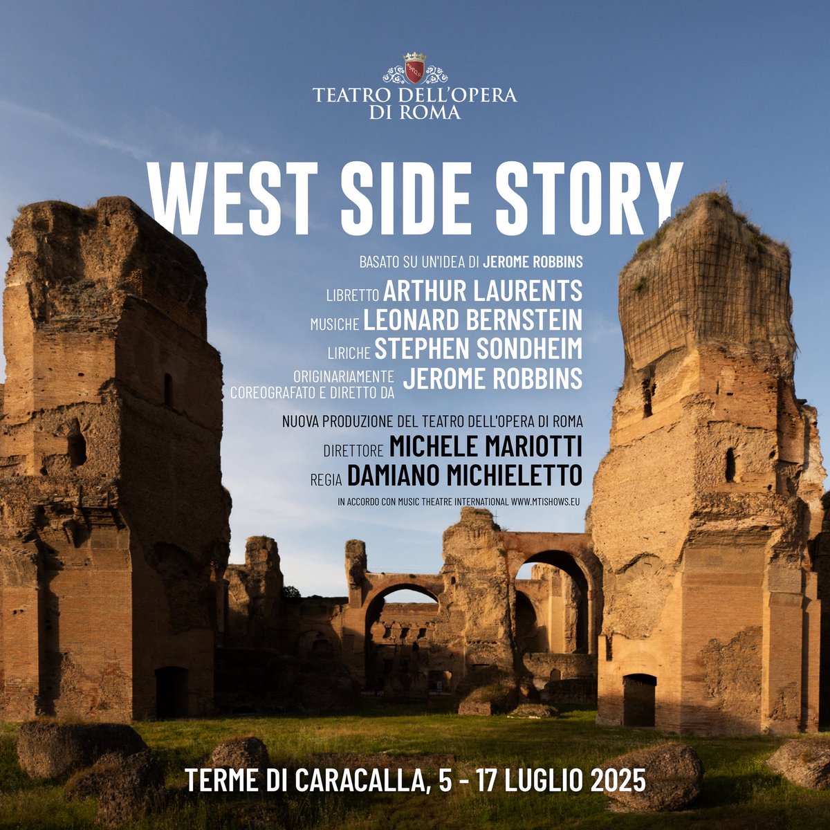 Il più celebre dei musical nello scenario più bello del mondo: “West Side Story” sta arrivando alle Terme di Caracalla. Dal 5 luglio.

I biglietti vanno via in fretta: assicurati ora i posti migliori!