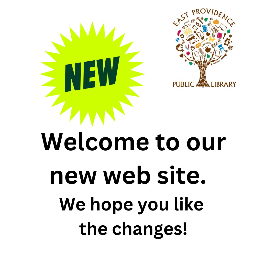 We launched our redesigned web site today, please take a look.  eastprovidencelibrary.org