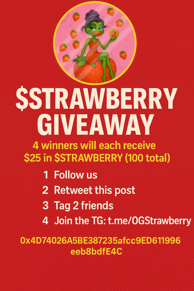 🍓 $STRAWBERRY GIVEAWAY🍓

We’re picking **4 winners** to each receive $25 #STRAWBERRY ($100 total)!

It’s simple to enter:

1️⃣ Follow us
2️⃣ Retweet this post
3️⃣ Tag 2 friends
4️⃣ Join the TG: t.me/OGStrawberry

The *first OG* contract and one of the new main characters by