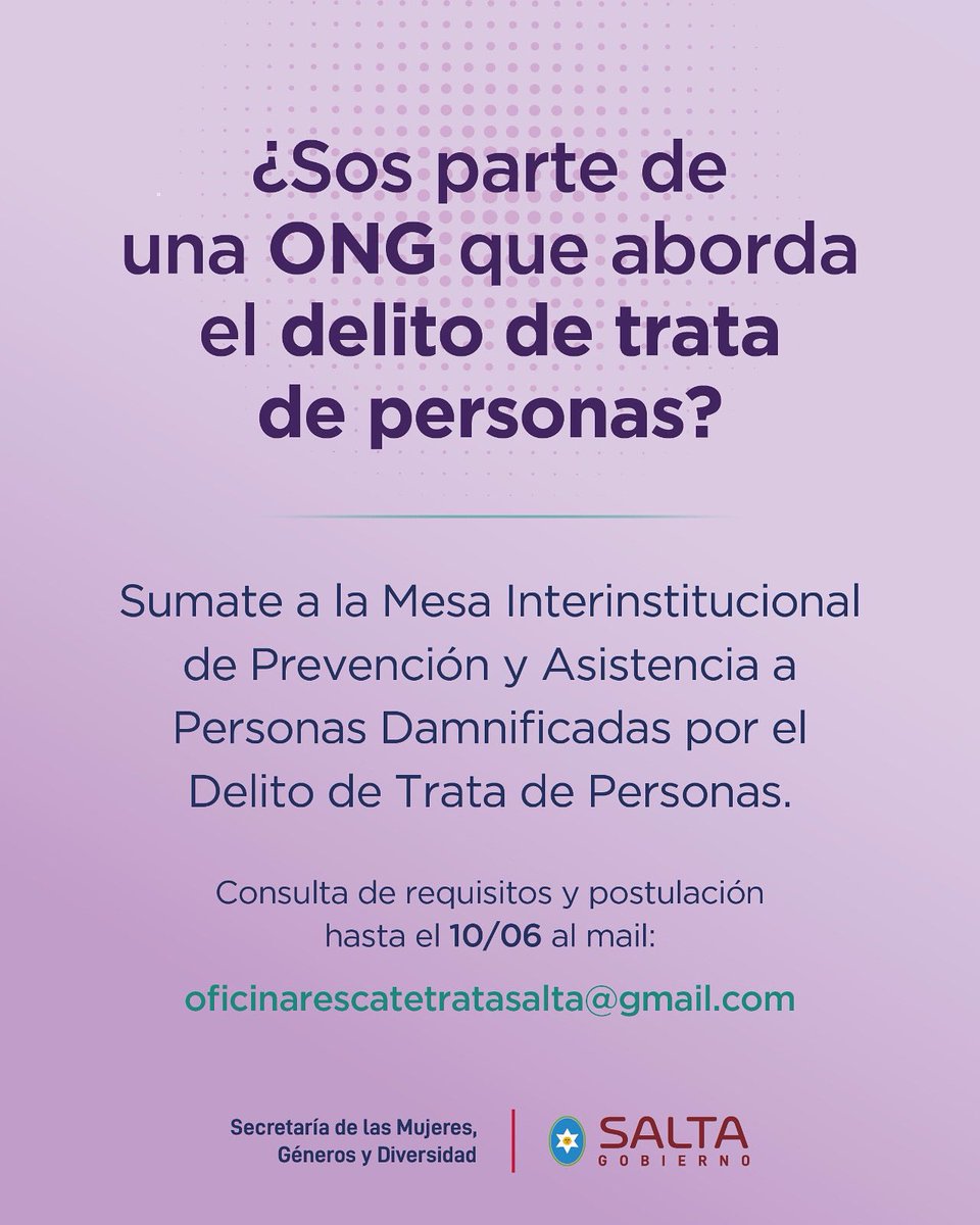 MinisteriodeGobierno (@mdegobierno) on Twitter photo ▶️Convocan a ONG que abordan el delito de la Trata a formar parte de la Mesa Interinstitucional
✅Las instituciones interesadas en participar deberán enviar su postulación al mail oficinarescatetratasalta@gmail.com
lc.cx/lpw5m- ▶️Convocan a ONG que abordan el delito de la Trata a formar parte de la Mesa Interinstitucional
✅Las instituciones interesadas en participar deberán enviar su postulación al mail oficinarescatetratasalta@gmail.com
lc.cx/lpw5m-