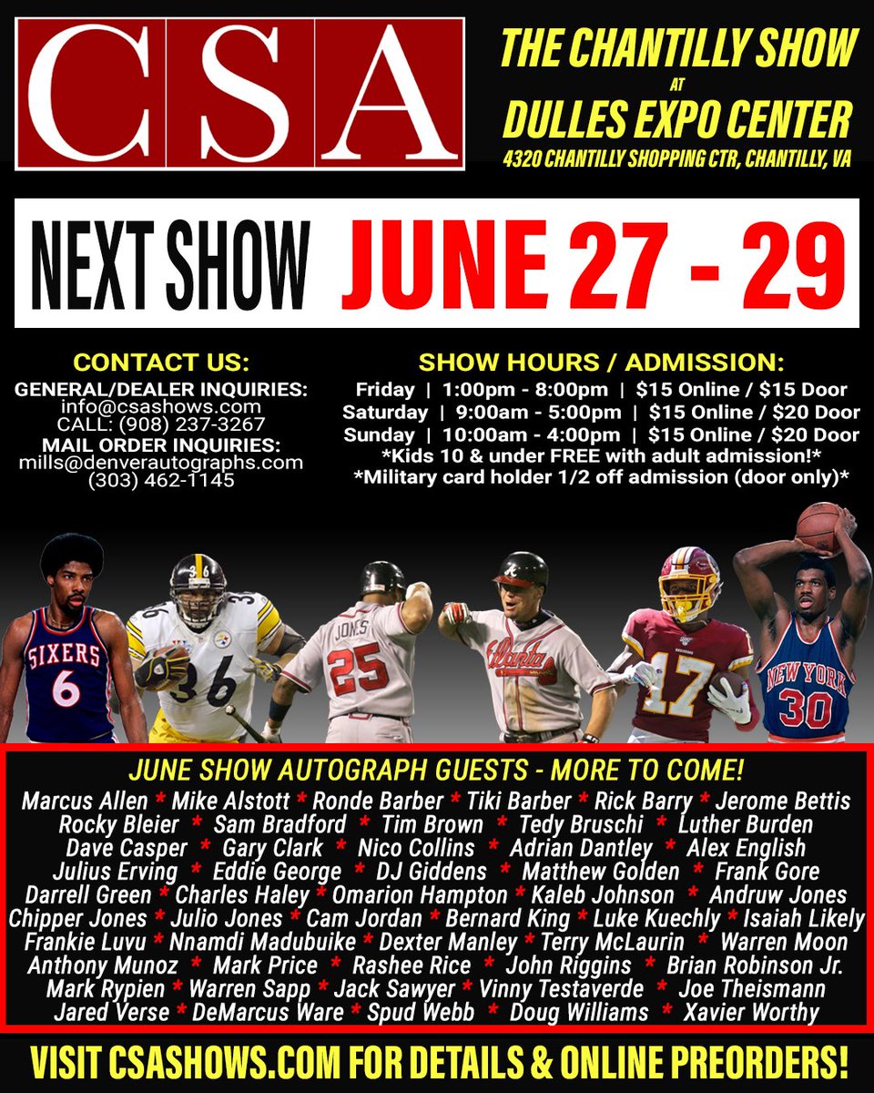 ⚡TICKETS AVAILABLE NOW! ⚡ 
Julius Erving, Chipper Jones, Andruw Jones, Terry McLaurin, Darrell Green, Jerome Bettis, Julio Jones &amp; Many More!

VIP PACKAGES, ADMISSION &amp; GUEST TICKETS AVAILABLE NOW!
csashows.com 
ONLINE PRESALES END WENDESDAY, JUNE 25TH