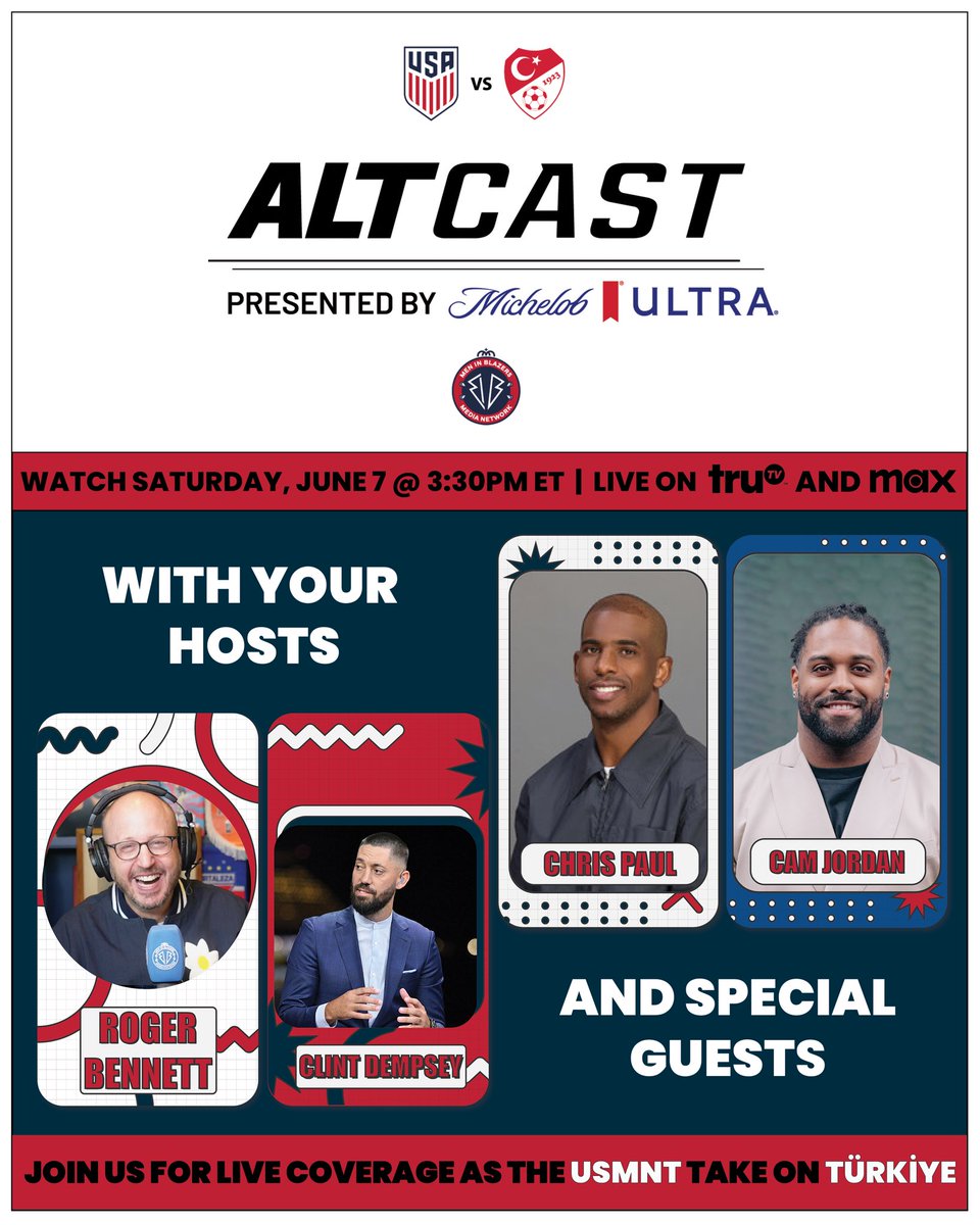 Men in Blazers (@meninblazers) on Twitter photo WE ARE BACK WITH ANOTHER ALTCAST ON TRUTV AND MAX presented by Michelob ULTRA! 📺🍺
Join us this Saturday at 3:30pm ET as Rog is joined by special co-host Clint Dempsey and special guests @cp3 and <a href="/camjordan94/">Cam Jordan</a> to cover the USMNT match vs. Türkiye 🇺🇸🇹🇷 WE ARE BACK WITH ANOTHER ALTCAST ON TRUTV AND MAX presented by Michelob ULTRA! 📺🍺
Join us this Saturday at 3:30pm ET as Rog is joined by special co-host Clint Dempsey and special guests @cp3 and <a href="/camjordan94/">Cam Jordan</a> to cover the USMNT match vs. Türkiye 🇺🇸🇹🇷