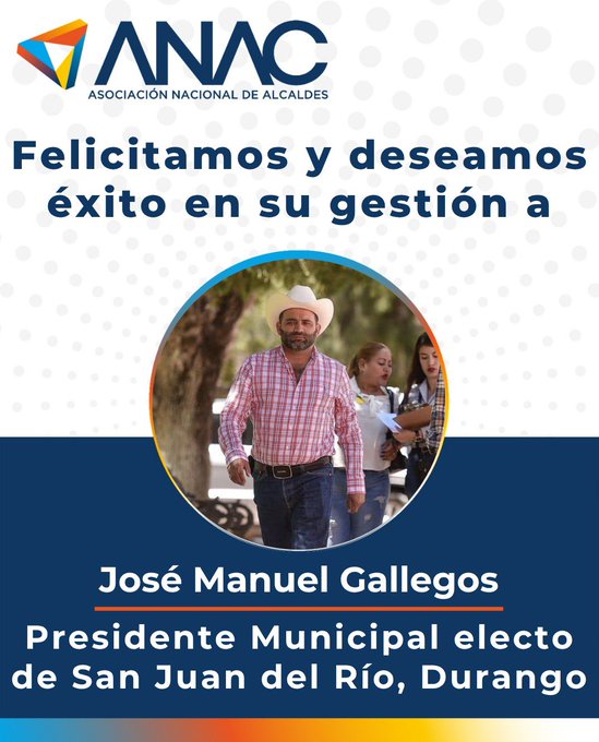AABRAHAMSSOHN (@aabrahamssohn) on Twitter photo Felicitaciones a Jos茅 Manuel #GALLEGOS por su triunfo en la elecci贸n para #alcalde del #municipio de #SanJuandelRio, #Durango 馃嚥馃嚱
<a href="/ANACmx_/">Asoc.Nal de Alcaldes</a> Felicitaciones a Jos茅 Manuel #GALLEGOS por su triunfo en la elecci贸n para #alcalde del #municipio de #SanJuandelRio, #Durango 馃嚥馃嚱
<a href="/ANACmx_/">Asoc.Nal de Alcaldes</a>