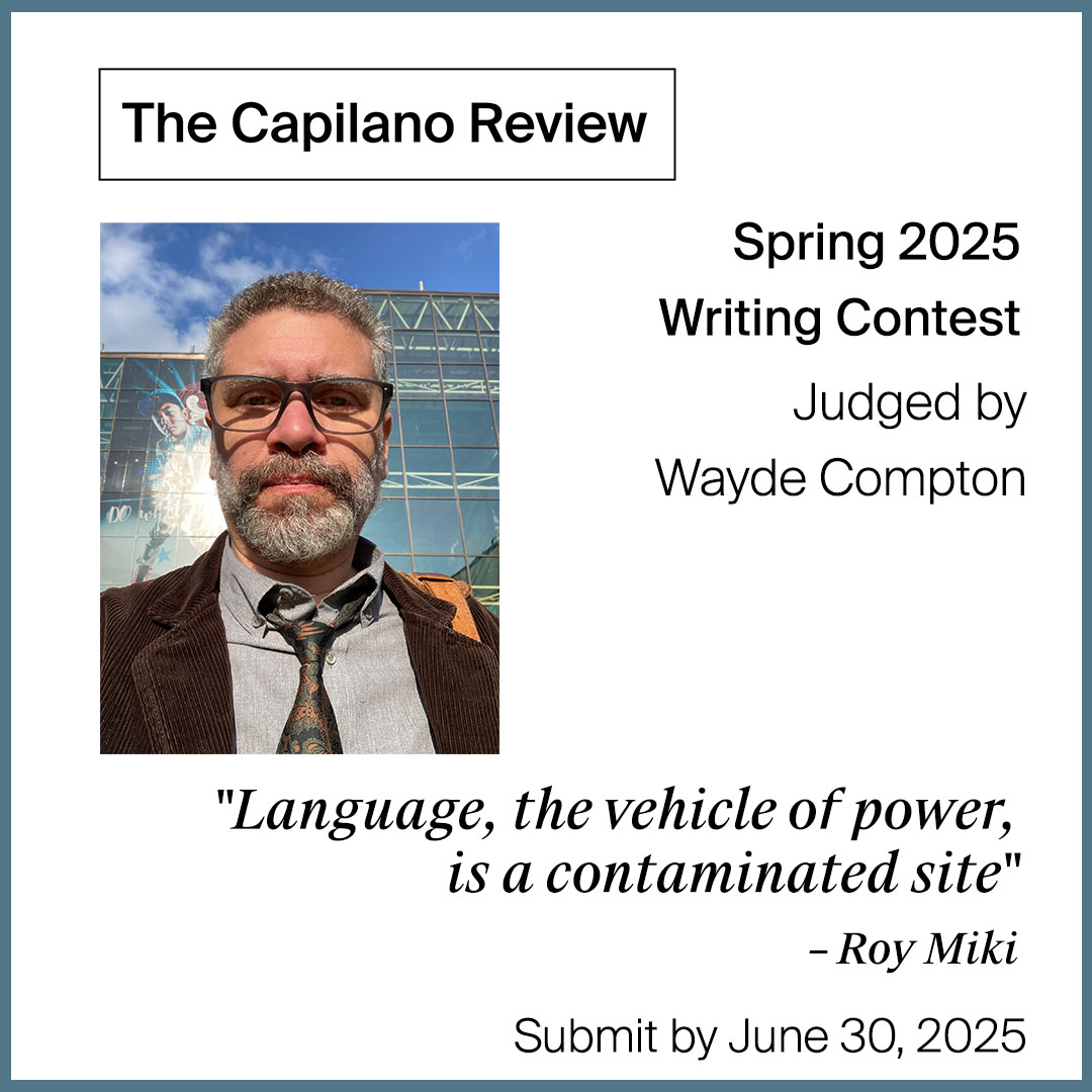 "A call for work that celebrates the complex, the cross-genre, the formally mixed, the abject, the unstable, the code-switched (or the code-kept) resistant text. The winner will receive a $500 cash prize and publication in The Capilano Review."
thecapilanoreview.com/language-the-v…