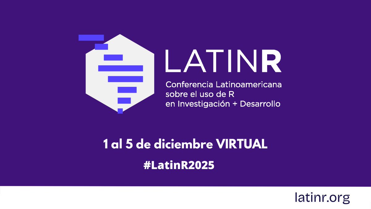 ¡Llega la octava edición de LatinR! Nos encontramos del 1 al 5 de diciembre de forma virtual. 

Más información en latinr.org ✨ 
#LatinR2025 #RStats