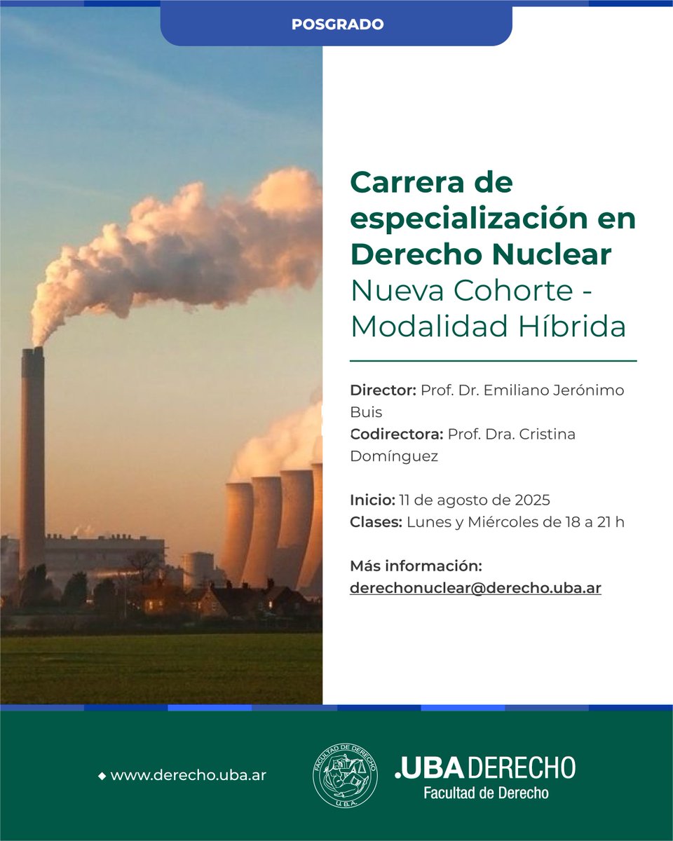 📢Nueva Cohorte "Carrera de Especialización en Derecho Nuclear"
Modalidad Híbrida

Inscripción del 9-jun al 15-jul

derecho.uba.ar/academica/posg…