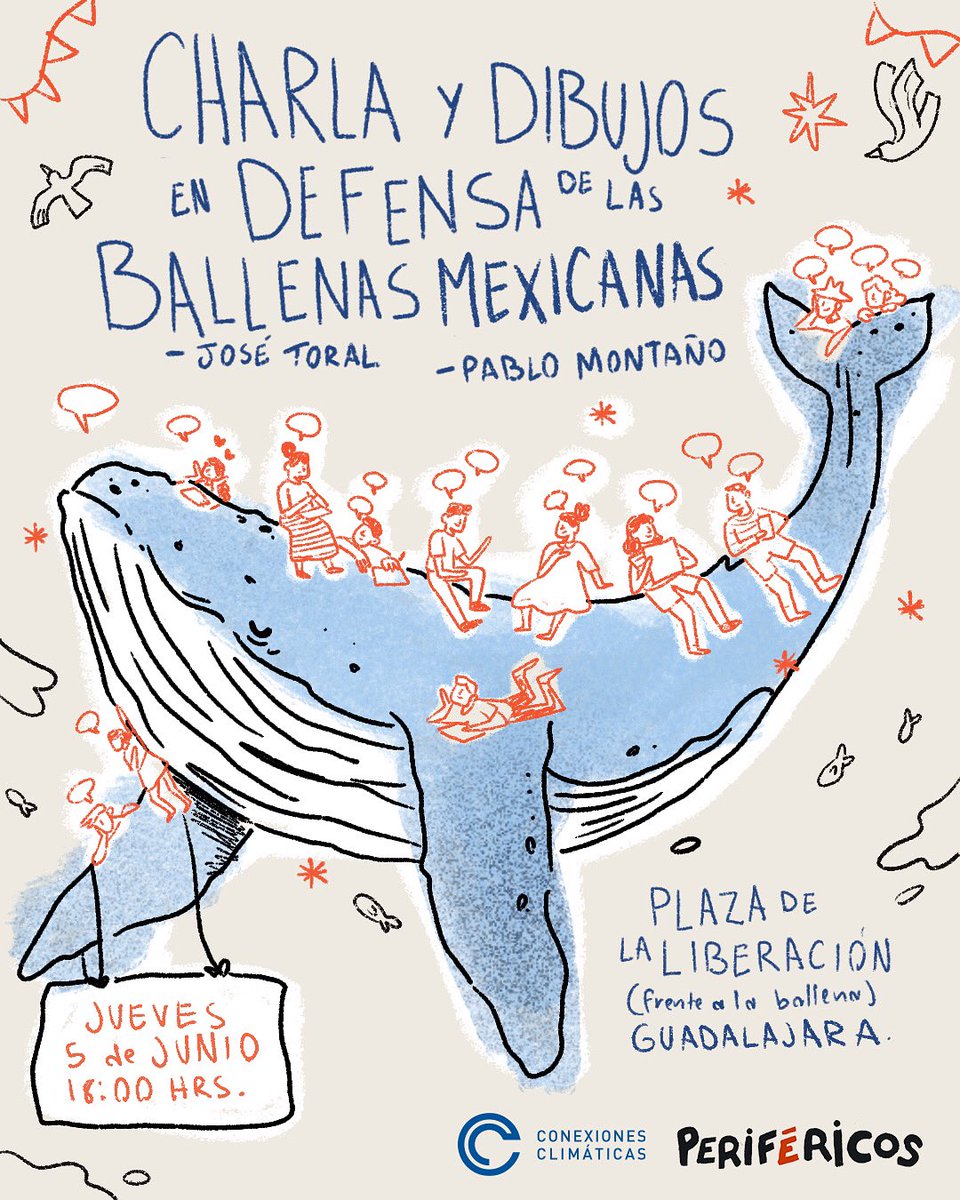 El jueves por la tarde vamos a platicar en el Centro de Guadalajara con <a href="/PabloMontanoB/">Pablo Montaño</a> de <a href="/CClimaticas/">Conexiones Climáticas</a> sobre la defensa de las ballenas en México frente a la amenaza de megaproyectos de muerte y gas como #Saguaro.
También habrá colecta de dibujos de niñ<a href="/s/">『S』</a> defensor@s🙌👊🐳✏️
¡Ven!