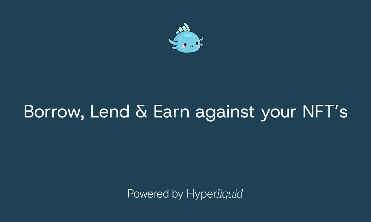 Borrow, Lend &amp; Earn Against Hyperliquid NFT’s

Borrowers → Instant Liquidity
Lenders → High APY Yields
Holders → Dual Rev-Share

Providing liquidity for illiquid assets, only on HyperEVM