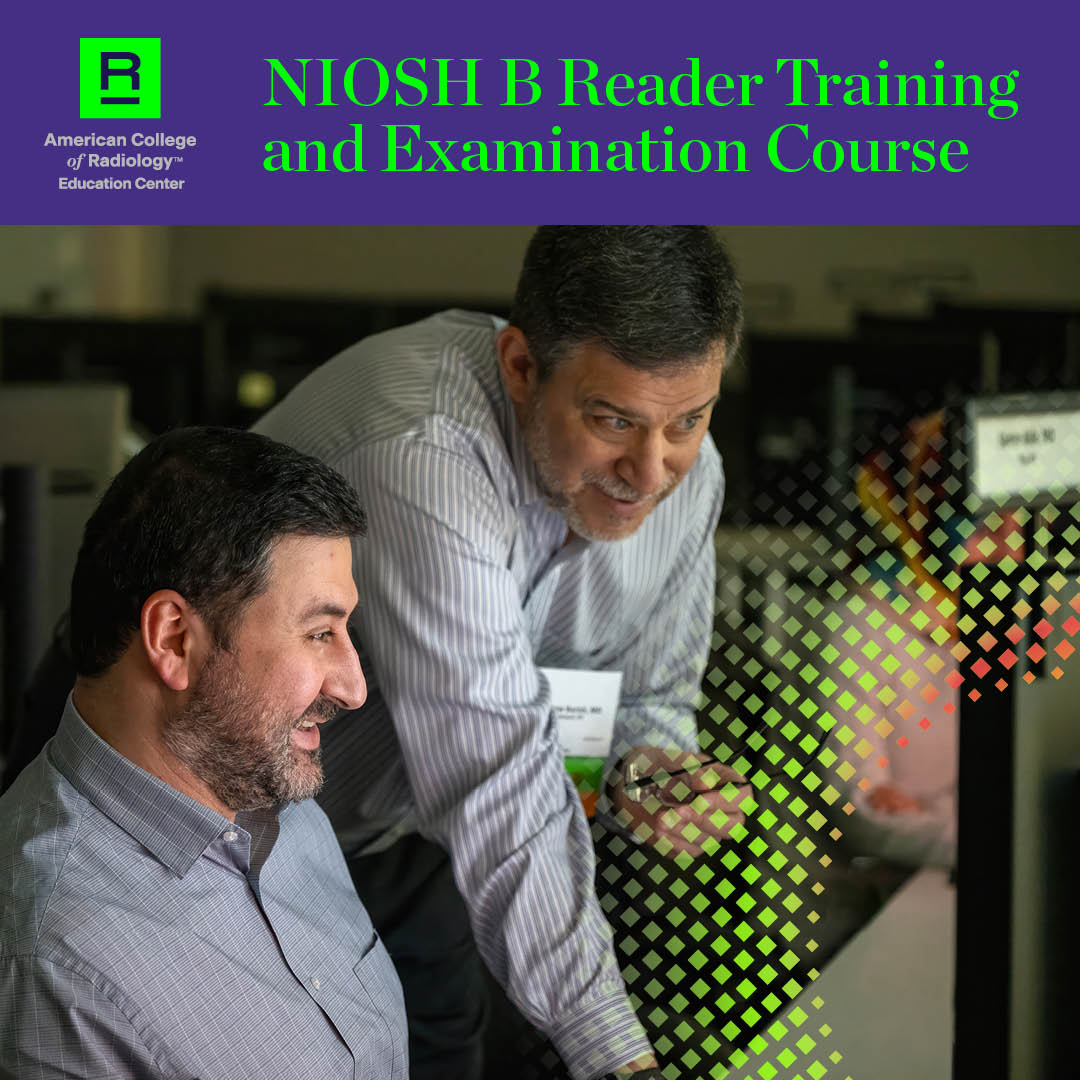 Exciting news for radiologists! 🎉 Our NIOSH B Reader course is back ...