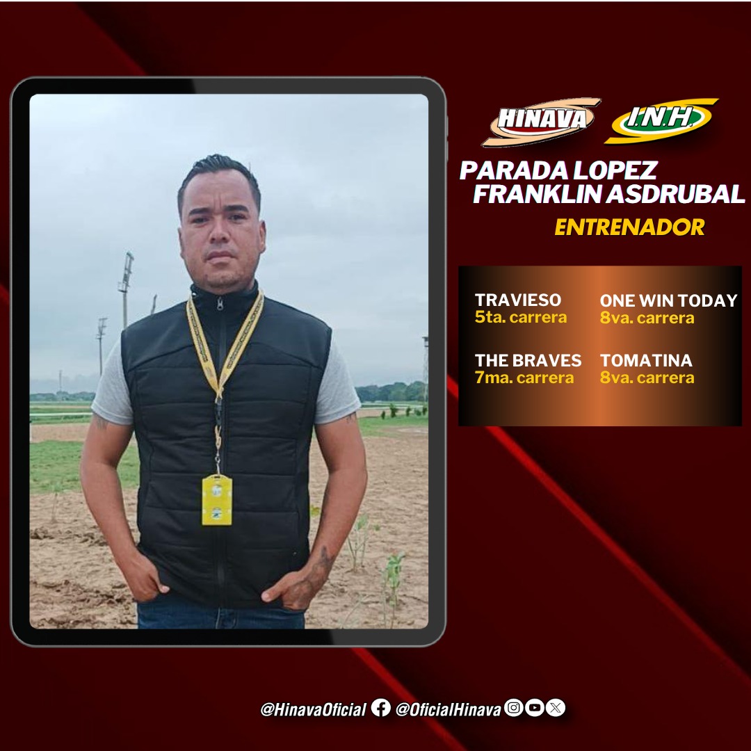 OficialHinava's tweet photo. El entrenador, Franklin  Parada López tendrá 4️⃣ presentados en la reunión 11 de este sábado en el Hipódromo Nacional de Valencia🐴. 

🏆 Participará en la Copa "Leonel Reyes" , con el caballo "The Braves". 

 ¡Sella tu 5y6! 

#Hipismo https://t.co/2uzRWqhKRM