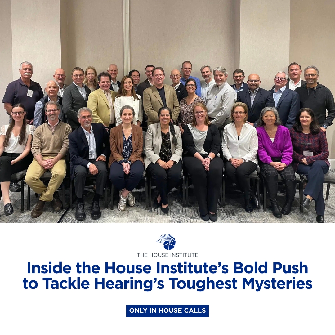 The House Institute’s Hearing Science Accelerator is pushing boundaries, asking bold questions, and rewriting what’s possible in hearing health. Read more in the latest issue of House Calls. Link in bio.