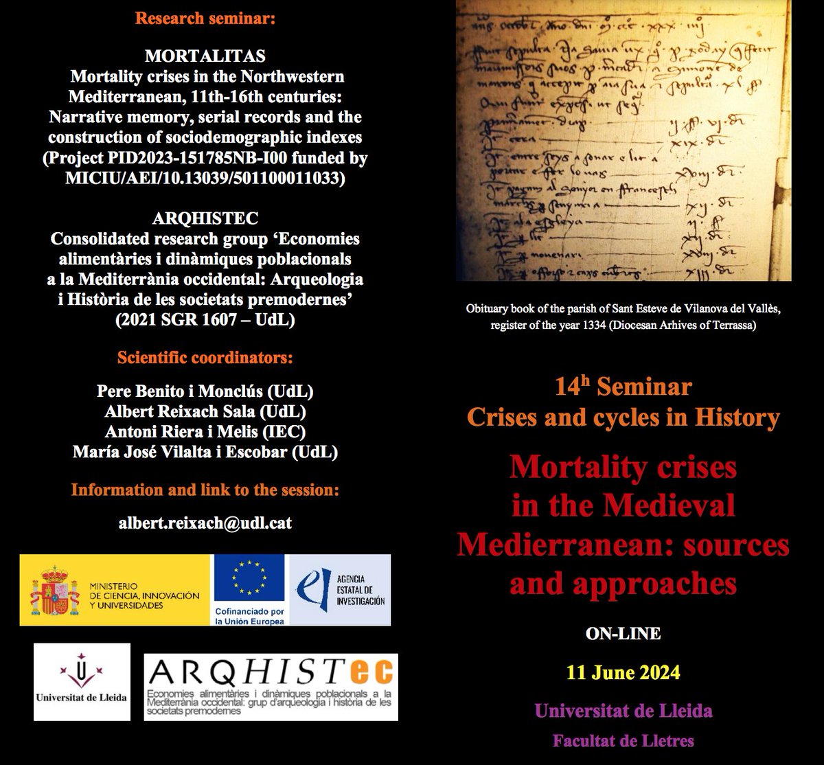 Sociedad Española de Estudios Medievales - SEEM (@seem_medieval) on Twitter photo 📢‼️14º Seminario Crisis y ciclos en la Historia: «Las crisis de mortalidad en el Mediterráneo medieval: fuentes y aproximaciones». 11 de Junio de 2025. Univ. de Lleida
Online, a partir de las 15:15 👥
Información y enlace para la sesión ✍️: albert.reixach@udl.cat 📢‼️14º Seminario Crisis y ciclos en la Historia: «Las crisis de mortalidad en el Mediterráneo medieval: fuentes y aproximaciones». 11 de Junio de 2025. Univ. de Lleida
Online, a partir de las 15:15 👥
Información y enlace para la sesión ✍️: albert.reixach@udl.cat
