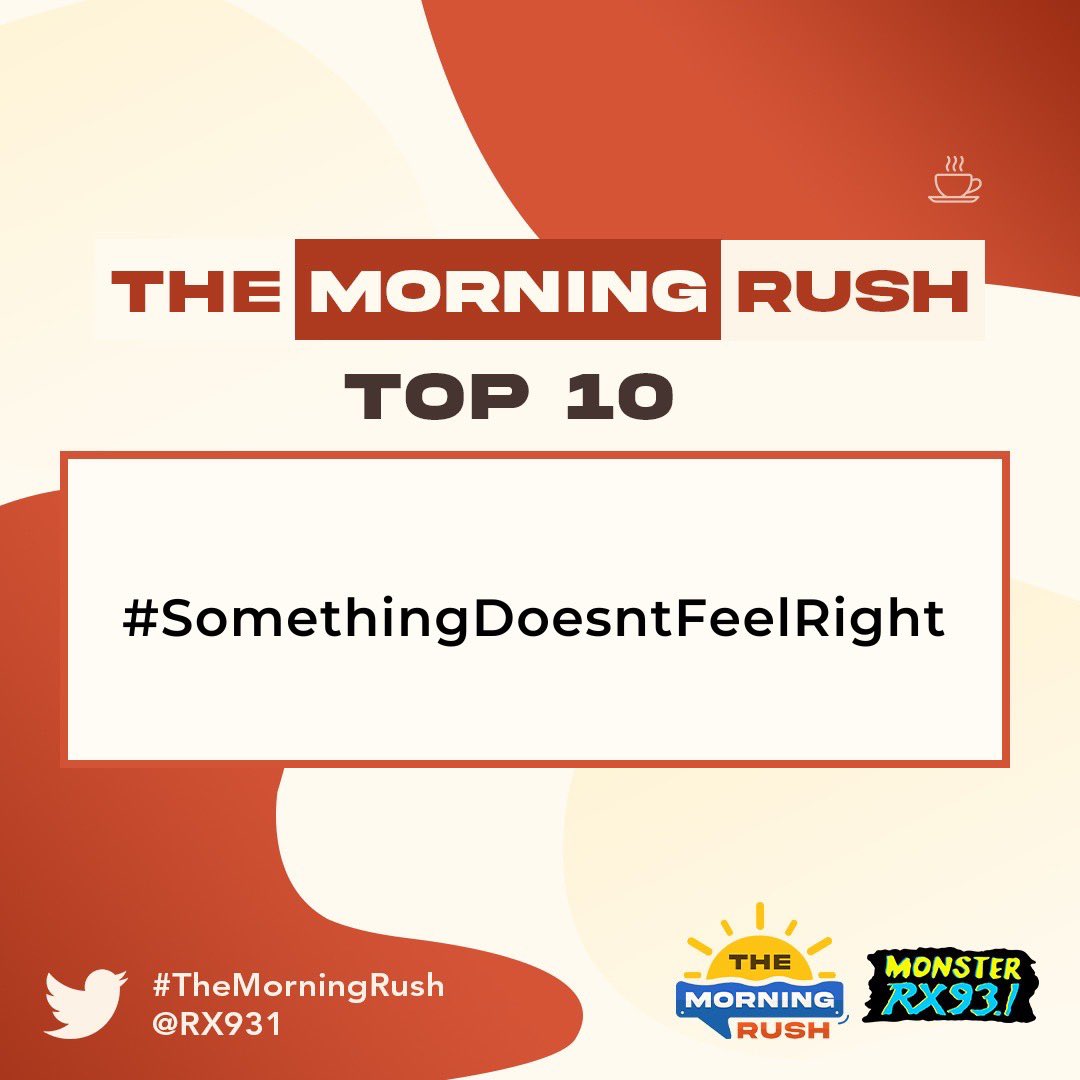 RX931's tweet photo. Our Top 10 for today: #SomethingDoesntFeelRight - thanks @EverettTusc22 for the topic! Please include #TheMorningRush and #SomethingDoesntFeelRight in all your posts! https://t.co/bVFP7gN8Di
