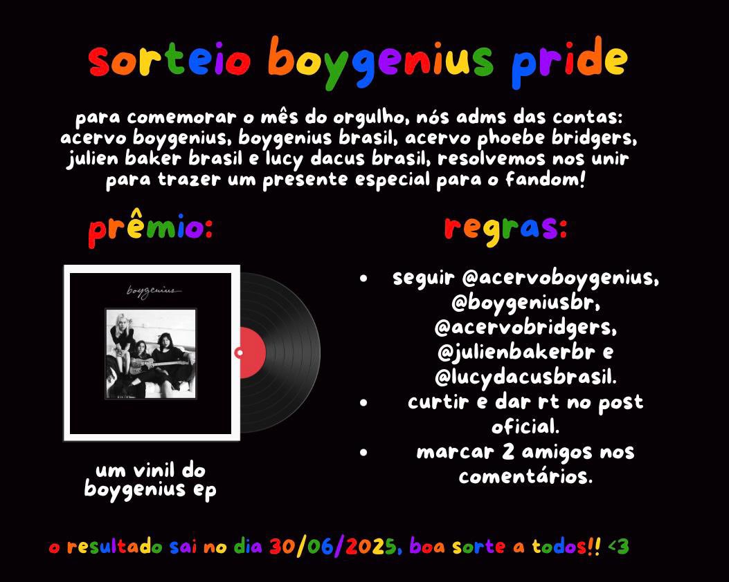 SORTEIO BOYGENIUS PRIDE 🏳️‍🌈🏳️‍⚧️

— para comemorar o mês do orgulho, nós adms das contas: acervo boygenius, boygenius brasil, acervo phoebe bridgers, julien baker brasil e lucy dacus brasil, resolvemos nos unir para trazer um presente especial para o fandom! 

atenção as regras! ⭣