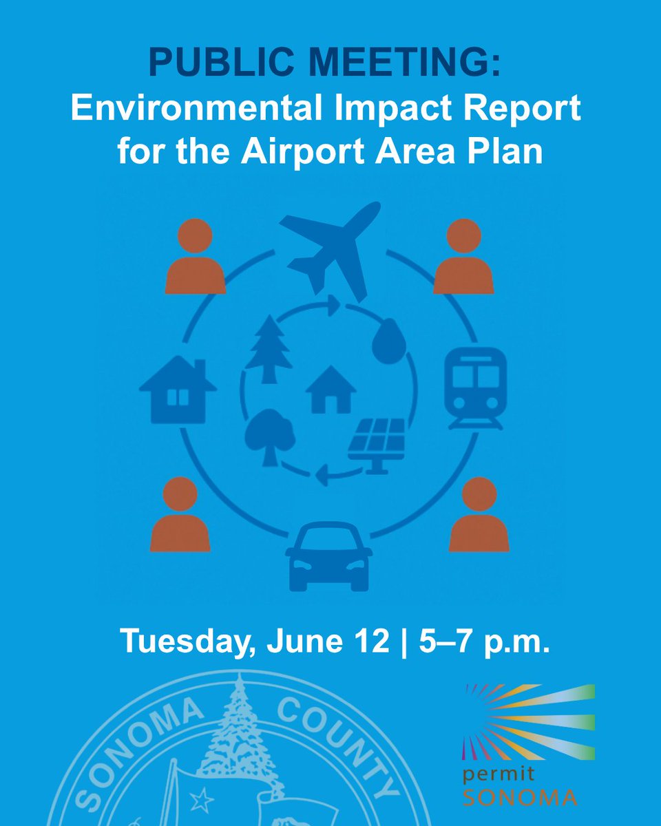 Permit Sonoma will host a scoping meeting for the Airport Area Specific Plan update environmental impact report on June 12 to solicit public feedback on the scope of the proposed environmental review: permitsonoma.org/sonomacountyto…