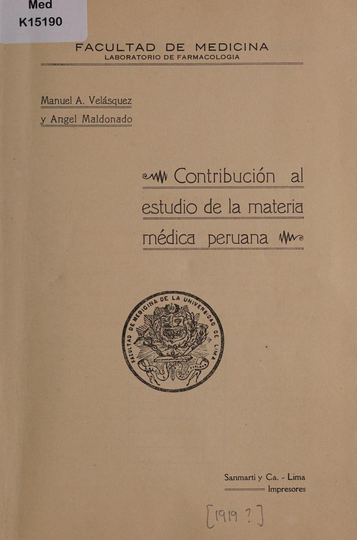 Compartimos el texto de Manuel Velásquez y Angel Maldonado, "Contribución al estudio de la materia médica peruana", publicado alrededor de 1919.

Se puede leer en:  archive.org/details/b32848…
