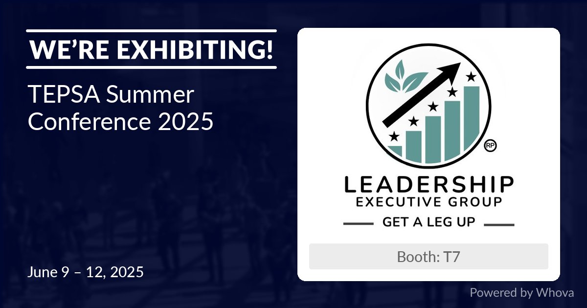 RhondaParmer's tweet photo. We are excited to announce that Leadership Executive Group will be exhibiting at TEPSA Summer Conference 2025 on June 9 – 12, 2025. 🎉🎉  Like or comment if you’ll be there! - via #Whova Event Platform https://t.co/yKjqMhLoHr