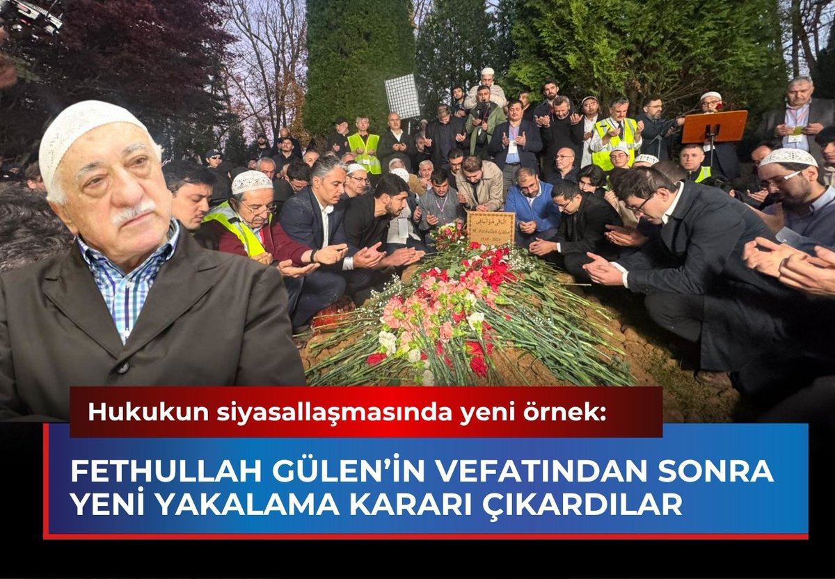 Fethullah Gülen’in vefatından aylar sonra yeni yakalama kararı: Hukukun siyasallaşmasına yeni bir örnek. boldmedya.com/2025/06/04/gul…