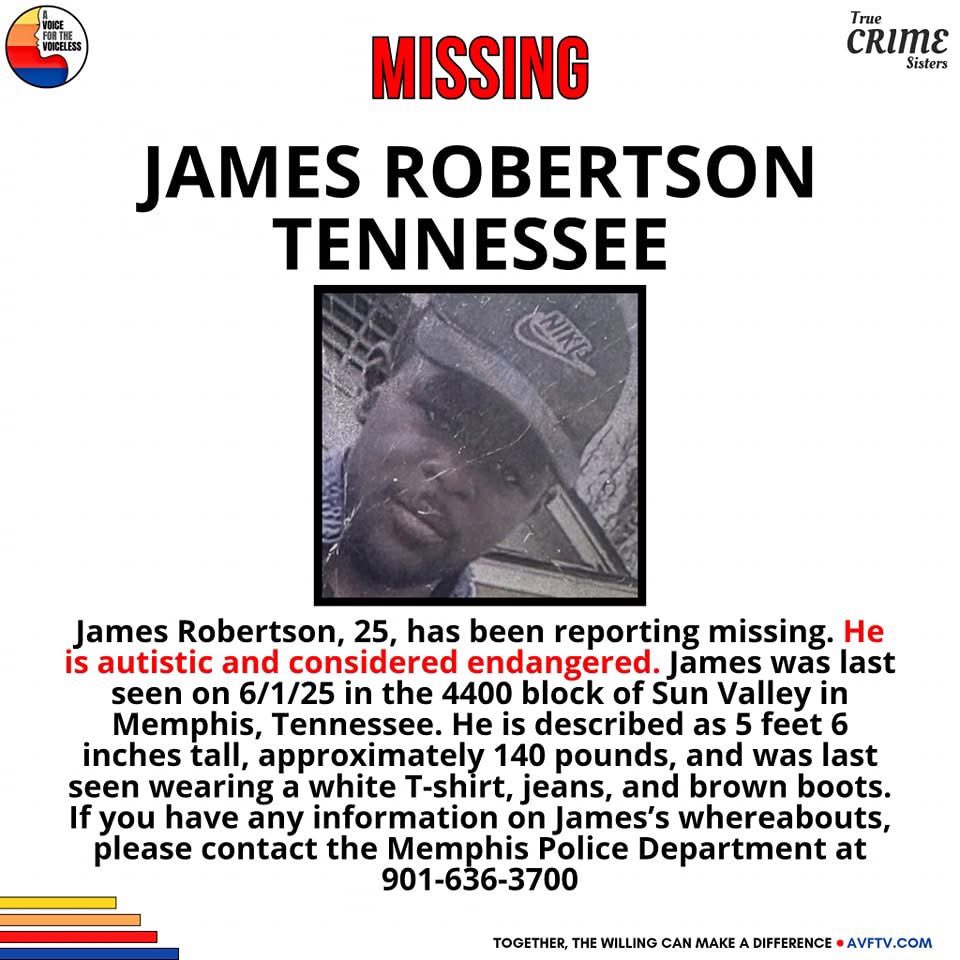 🚨 MISSING ENDANGERED PERSON--PLEASE SHARE 🚨

The Memphis Police Department is asking for the public’s help in locating 25-year-old James Robertson. James is autistic and considered endangered.

He is 5'6" tall, weighs approximately 140 lbs, and was last seen on June 1, 2025, in