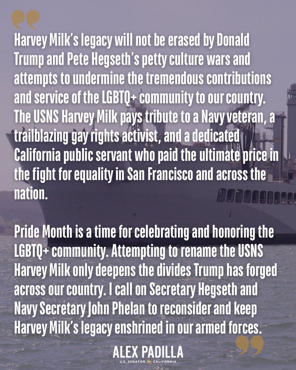 Harvey Milk's legacy will not be erased by Donald Trump and Pete Hegseth's petty culture wars and attempts to undermine the tremendous contributions and service of the LGBTQ+ community to our country.