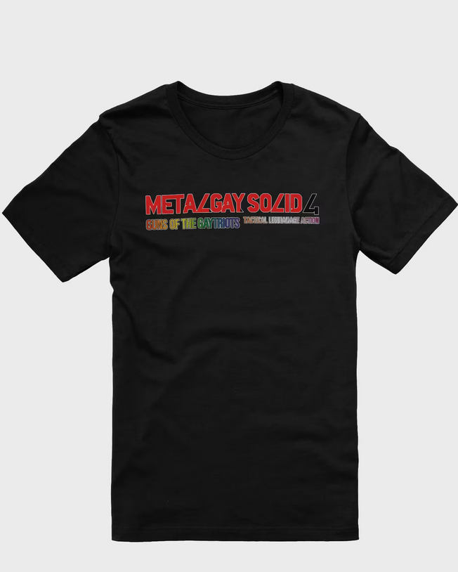 🏳️‍🌈HAPPY PRIDE!🏳️‍🌈

METAL GAY SOLID IS BACK FOR ROUND 2 BABY!

Introducing, The Guns of the Gaytriots!!!

Same as before, all profits to the Des Moines local LGBTQIA+ support org, capitalcitypride.org!

So share this and TELL YA FRIENDS!

goobers515-shop.fourthwall.com/products/metal…