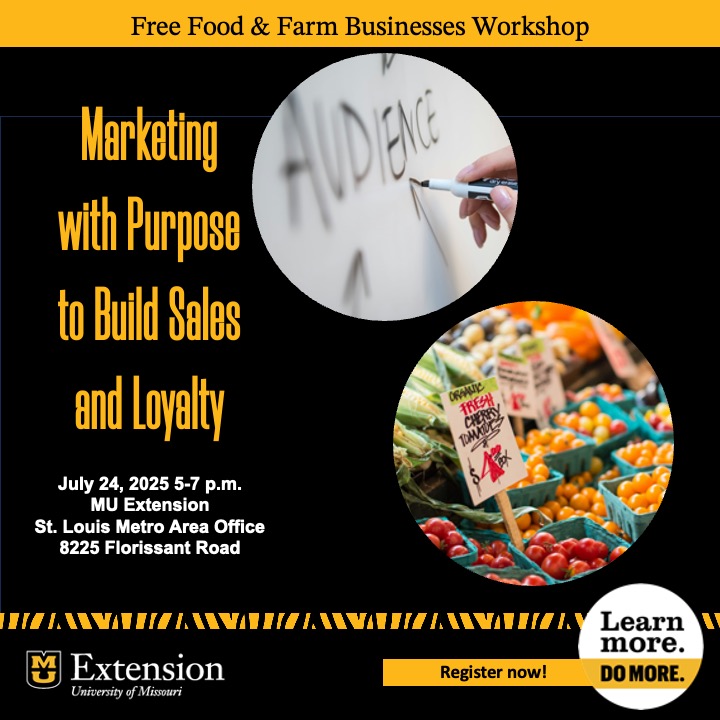Expand your knowledge of market strategy with MU Extension in St. Louis' Marketing with Purpose workshop, July 24 from 5-7 pm. 

Build a marketing plan that can grow sales and retain customers! Learn about USDA FSA loan programs!

Register now:
muext.us/marketingwithp…