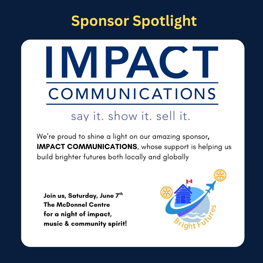 🎉 Big shout out to Impact Communications for sponsoring Bright Futures: Celebrate Canada! Your support helps Rotary projects make a real impact — here at home and around the world.

🎶 Don’t miss the fun this Saturday, June 7 at the McDonnel St. Activity Centre!