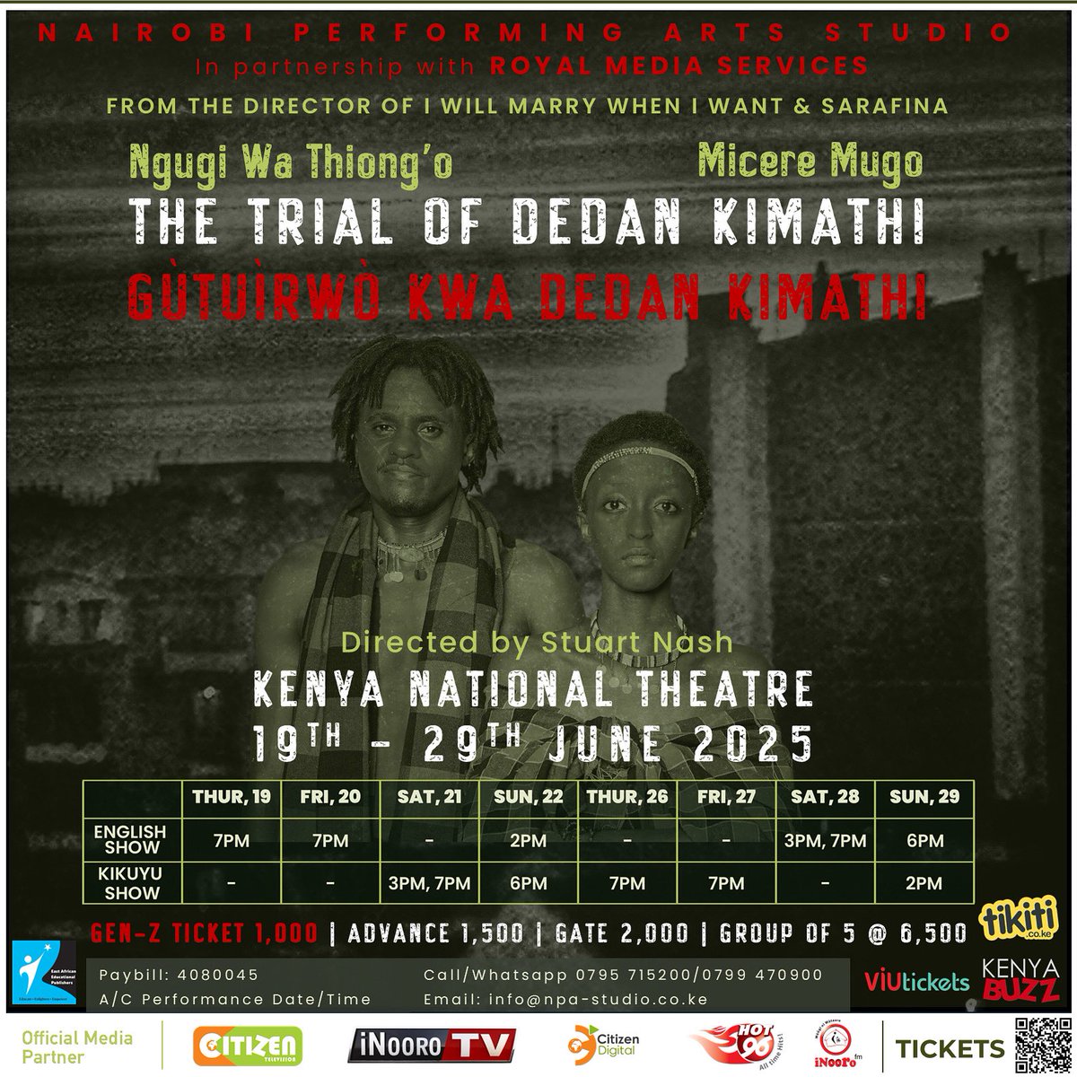 WITNESS HISTORY COME ALIVE ON STAGE!

From the Director of I Will Marry When I Want and Sarafina. 

KENYA NATIONAL THEATRE
19-29 June 2025

Info Call/Whatsapp 0795 715200

TICKETING PLATFORMS:

kenyabuzz.com/events/event/t…

tikiti.co.ke/e/the-trial-of…