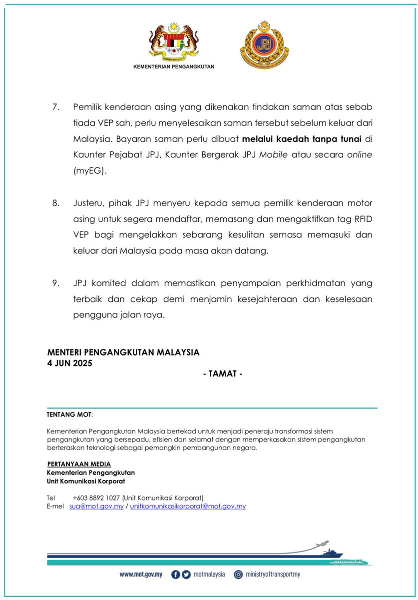 SIARAN MEDIA

PELAKSANAAN PENGUATKUASAAN VEHICLE ENTRY PERMIT (VEP) MULAI 1 JULAI 2025 DI PINTU SEMPADAN DARAT MALAYSIA-SINGAPURA

MENTERI PENGANGKUTAN MALAYSIA
4 JUN 2025