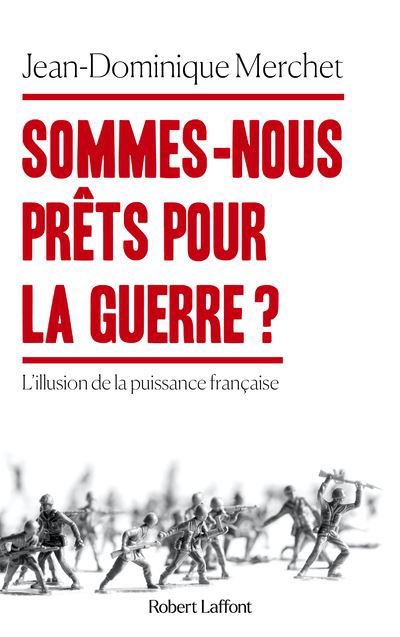 jean-do merchet (@jdomerchet) on Twitter photo J’ai le plaisir de vous annoncer que mon livre vient de se voir décerné le prix Edmond Freville - Pierre Messmer de l’Academie des sciences morales et politiques. C’est un honneur pour moi.
« Sommes-nous prêts pour la guerre », paru en janvier 2024 aux éditions <a href="/robert_laffont/">Robert Laffont</a> J’ai le plaisir de vous annoncer que mon livre vient de se voir décerné le prix Edmond Freville - Pierre Messmer de l’Academie des sciences morales et politiques. C’est un honneur pour moi.
« Sommes-nous prêts pour la guerre », paru en janvier 2024 aux éditions <a href="/robert_laffont/">Robert Laffont</a>