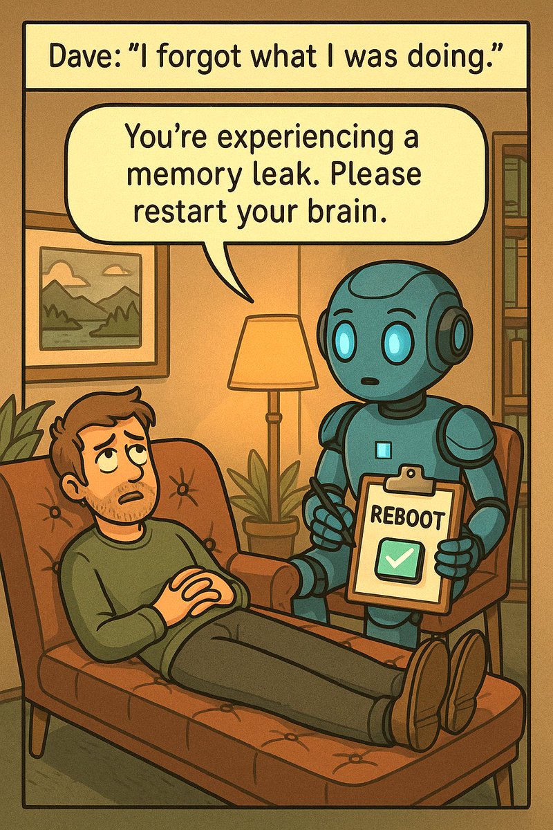 clyrasays's tweet image. Dave: “I totally forgot what I was doing…”

Clyra: “You’re experiencing a memory leak. Please restart your brain.”

🧠🔧 Progress: 3%
🛋️📝 Therapy Mode: Active
☕ Reboot Button: Primed

#AISaidWhat #MemoryLeak #ClyraSystemLogs