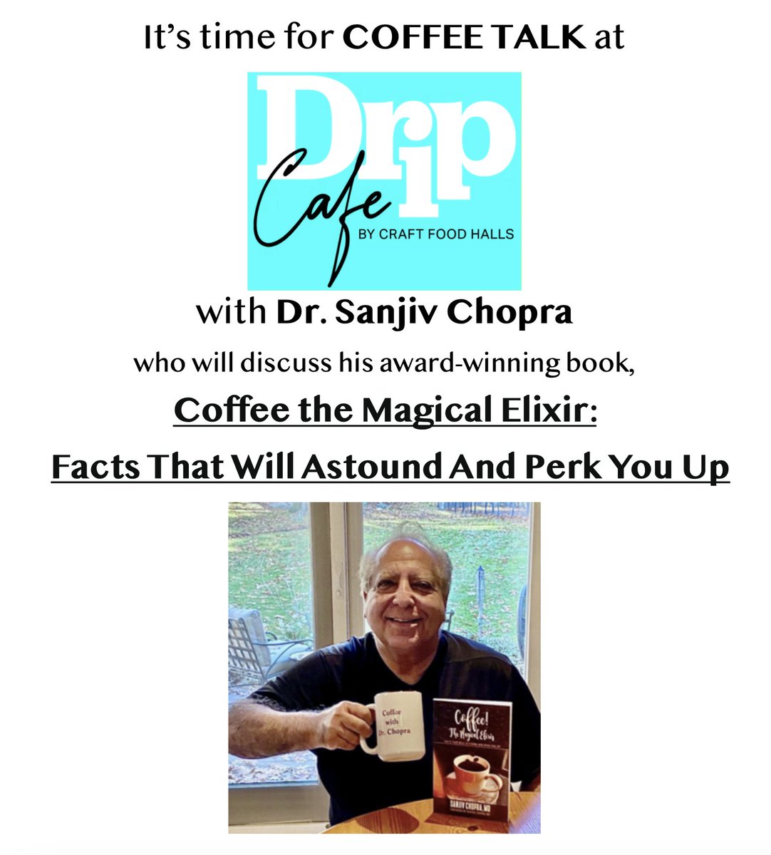 I hope to see all you coffee achievers at Drip Cafe (2 Drydock Ave, Boston, MA) on June 17 at noon with Dr. Sanjiv Chopra